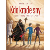 Kdo krade sny? - David Jan Žák