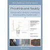 Provětrávané fasády - Miloš Rehberger, Ondřej Vápeník
