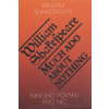 Mnoho povyku pro nic/Much Ado About Nothing - William Shakespeare