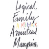 Logical Family - Armistead Maupin