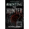 Haunting the Hunter (Hanna Harp)