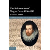 The Reinvention of Magna Carta 1216–1616 - Baker