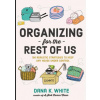 Organizing for the Rest of Us