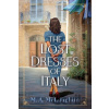 The Lost Dresses Of Italy - M. A. Mclaughlin