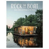 Rock the Boat - Gestalten Verlag