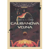 Expanzia 2: Calibanova vojna [Corey James S. A.]
