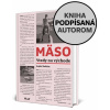 Mäso - Vtedy na východe (Kniha s podpisom) - Arpád Soltész