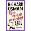 Kým zomrie posledný diab… (Richard Osman)