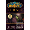 Thrall Twilight of the Aspects (Christie Golden)