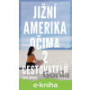 E-kniha Jižní Amerika očima 2 cestovatelů - Šárka Skrbková