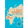 V zajetí geografie (Tim Marshall)