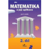 Matematika a její aplikace pro 4. ročník 2. díl