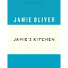 Jamie's Kitchen - Jamie Oliver