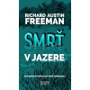 Smrť v jazere - Richard Austin Freeman