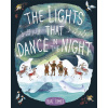 Lights That Dance in the Night
