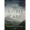 Kolo času: Drak Znovuzrozený - Jordan Robert