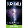 E-kniha Duch Emily - James Fox Higgins