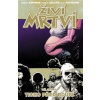 Živí mrtví Ticho před bouří - Kirkman Robert, Charlie Adlard
