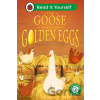 Goose That Laid Golden Eggs: Read It Yourself - Level 2 Developing Reader (Ladybird)