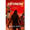 Inferium 2 - Invaze - Bureš Roman
