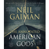 The Annotated American Gods - Neil Gaiman