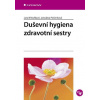 Duševní hygiena zdravotní sestry