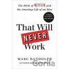 That Will Never Work - Marc Randolph