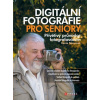 Digitální fotografie pro seniory - Marie Němcová