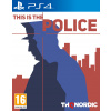 This is the Police