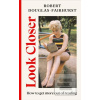 Look Closer (Robert Douglas-Fairhurst)