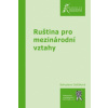 Ruština pro mezinárodní vztahy - Golčáková Bohuslava