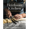 Heirloom Kitchen (Anna Francese Gass)(Pevná)