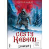Cesty Kabanu (Vojtěch Mokrý)