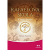 Rafaelova škola Vlasy dryád - Štulcová Renata