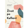 Život po Kafkovi