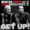 Harper Ben/Musselwhite Charlie - Get Up! [LP]