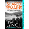 Shared Remains - Rachel Lynch
