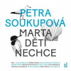 Marta děti nechce - CDmp3 Petra Soukupová