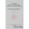 Ne-svoboda, despocie a totalitarismus v kultuře a kulturních dějinách - Radomír Vlček