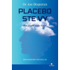 Placebo ste vy - Joe Dispenza