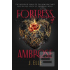 Fortress of Ambrose (J. Elle)