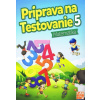 Príprava na testovanie 5 - Matematika - Kolektív autorov