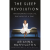 The Sleep Revolution - Arianna Huffington