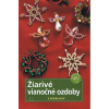Žiarivé vianočné ozdoby