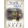 Veselá vdova - svazek čtvrtý - Vladimír Neff