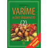 Varíme aj bez skúseností - Elena Paulenová