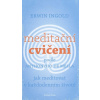 Meditační cvičení podle Anthonyho de Mella - Erwin Ingold