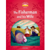 Classic Tales Second Edition Level 2 the Fisherman and His Wife