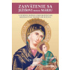Zasvätenie sa Ježišovi s… (Ed Broom)