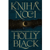 Kniha noci (Kniha noci 1) | Holly Black